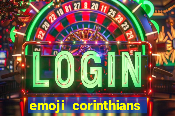 emoji corinthians copiar e colar